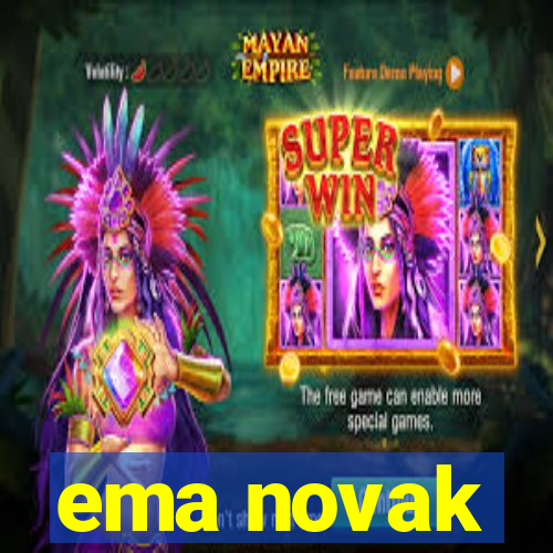 ema novak
